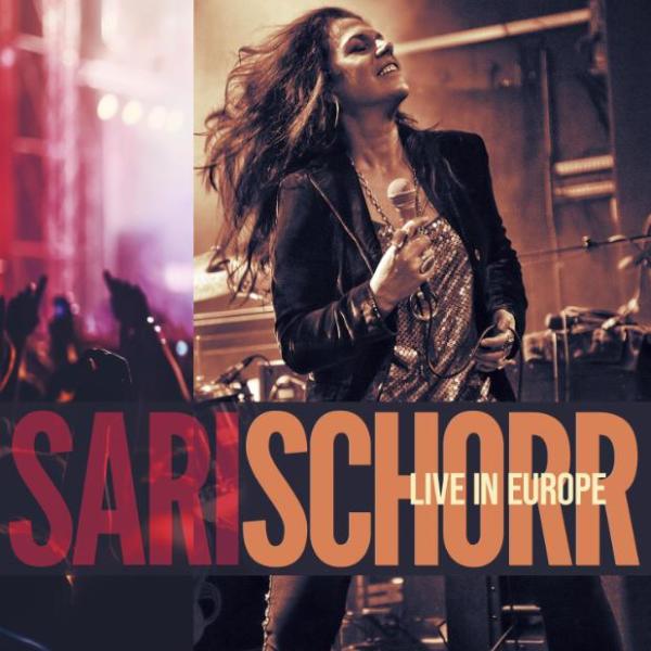 Sari Schorr - Live in Europe Digipak CD